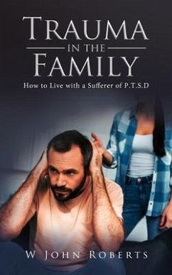 Trauma in the Family (eBook, ePUB) - Roberts, W John
