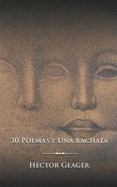 30 Poemas y Una Bachata (eBook, ePUB) - Geager, Héctor