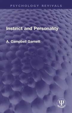 Instinct and Personality (eBook, ePUB) - Garnett, A. Campbell