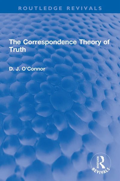 The Correspondence Theory of Truth (eBook, ePUB) The Correspondence Theory of Truth (eBook, ePUB)