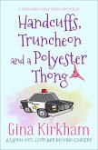 Handcuffs, Truncheon and a Polyester Thong (eBook, ePUB)