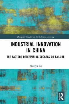 Industrial Innovation in China (eBook, ePUB) - Fu, Zhenyu