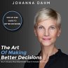 The Art of Making Better Decisions. How... - Bild 1