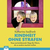Kindheit ohne Strafen (MP3-Download) Kindheit ohne Strafen (MP3-Download)