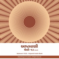 Aptavani-13 (U) - Gujarati Audio Book (MP3-Download) - Bhagwan, Dada