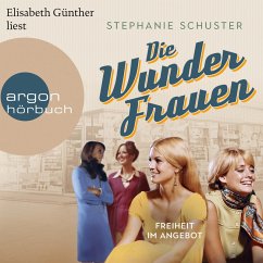 Freiheit im Angebot / Wunderfrauen-Trilogie Bd.3 (MP3-Download) - Schuster, Stephanie