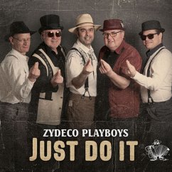 Just Do It - Zydeco Playboys