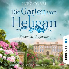 Spuren des Aufbruchs / Die Gärten von Heligan Bd.1 (MP3-Download) - Corbi, Inez
