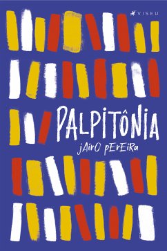 Palpitônia (eBook, ePUB) - Pereira, Jairo