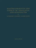 Hautkrankheiten und Syphilis im Säuglings- und Kindesalter (eBook, PDF)