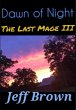 Dawn of Night: The Last Mage III... - Bild 1