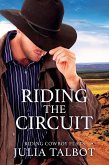 Riding the Circuit (Riding Cowboy Flats, #3) (eBook, ePUB)
