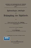 Epidemiologie, Aetiologie und Bekämpfung der Diphtherie (eBook, PDF)