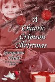 A Chaotic Crimson Christmas (The Crimson Series, #7) (eBook, ePUB)