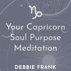 Your Capricorn Soul Purpose Meditation (MP3-Download)