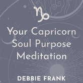 Your Capricorn Soul Purpose Meditation (MP3-Download)