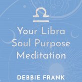 Your Libra Soul Purpose Meditation (MP3-Download)