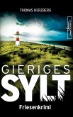 Gieriges Sylt / Hannah Lambert ermittelt Bd.6