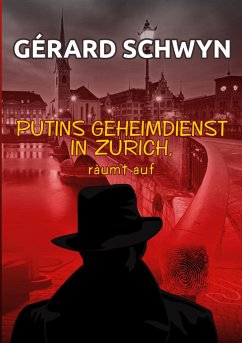 Putins Geheimdienst - Schwyn, Gérard