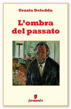 L'ombra del passato (eBook, ePUB) - Deledda, Grazia