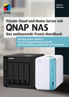Private Cloud und Home Server mit QNAP NAS - Hofmann, Andreas
