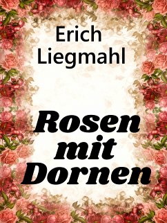 Rosen mit Dornen (eBook, ePUB)