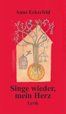 Singe wieder, mein Herz (eBook, ePUB) - Eckerfeld, Anne