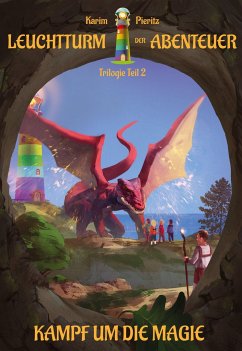 Image of Leuchtturm der Abenteuer Trilogie 2 Kampf um die Magie - Kinderbuch ab 10 Jahren für Mädchen und Jungen