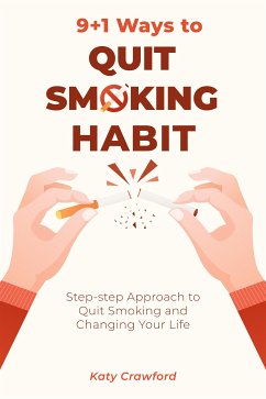 9+1 Ways to Quit Smoking Habit (eBook, ePUB) - Crawford, Katy