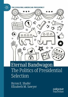 Eternal Bandwagon - Shafer, Byron E.;Sawyer, Elizabeth M.