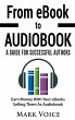 From eBook to Audiobook - A Guide for... - Bild 1