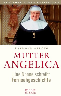 Mutter Angelica - Arroyo, Raymond