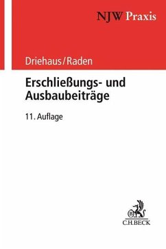 Erschließungs- und Ausbaubeiträge - Driehaus, Hans-Joachim;Raden, Michael