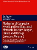 Mechanics of Composite, Hybrid and Multifunctional Materials, Fracture, Fatigue, Failure and Damage Evolution, Volume 3