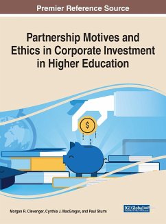 Partnership Motives and Ethics in Corporate Investment in Higher Education - Clevenger, Morgan R.; MacGregor, Cynthia J.; Sturm, Paul