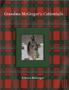 Grandma McGregor's Cottontails - McGregor, Rebecca