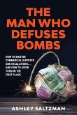 The Man Who Defuses Bombs The Man Who Defuses Bombs