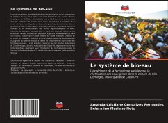 Le système de bio-eau - Gonçalves Fernandes, Amanda Cristiane;Mariano Neto, Belarmino