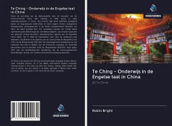 Te Ching - Onderwijs in de Engelse taal in China - Bright, Robin