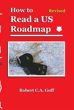How to Read a US Roadmap - Goff, Robert C. A.