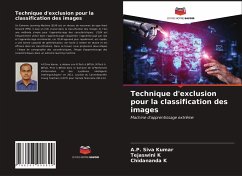 Technique d'exclusion pour la classification des images - Siva Kumar, A.P.;K, Tejaswini;K, Chidananda