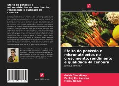 Efeito do potássio e micronutrientes no crescimento, rendimento e qualidade da cenoura - Choudhary, Gulab;Kaswan, Pankaj Kr.;Netwal, Manju