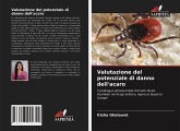 Valutazione del potenziale di danno dell'acaro