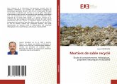 Mortiers de sable recyclé