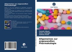 Allgemeines zur angewandten Pharmakologie - Abyar, Faezeh;Sadeghi, Zahra;Kiani, Solmaz