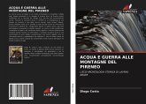 ACQUA E GUERRA ALLE MONTAGNE DEL PIRENEO