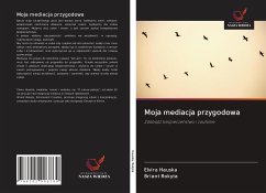 Moja mediacja przygodowa - Hauska, Elvira; Rokyta, Briant