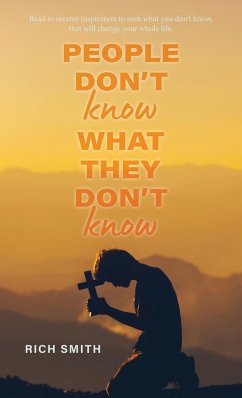 People Don't Know What They don't Know - Smith, Rich