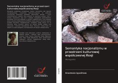 Semantyka nacjonalizmu w przestrzeni kulturowej wspó¿czesnej Rosji - Ippolitova, Anastasia