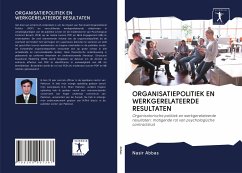 ORGANISATIEPOLITIEK EN WERKGERELATEERDE RESULTATEN - Abbas, Nasir